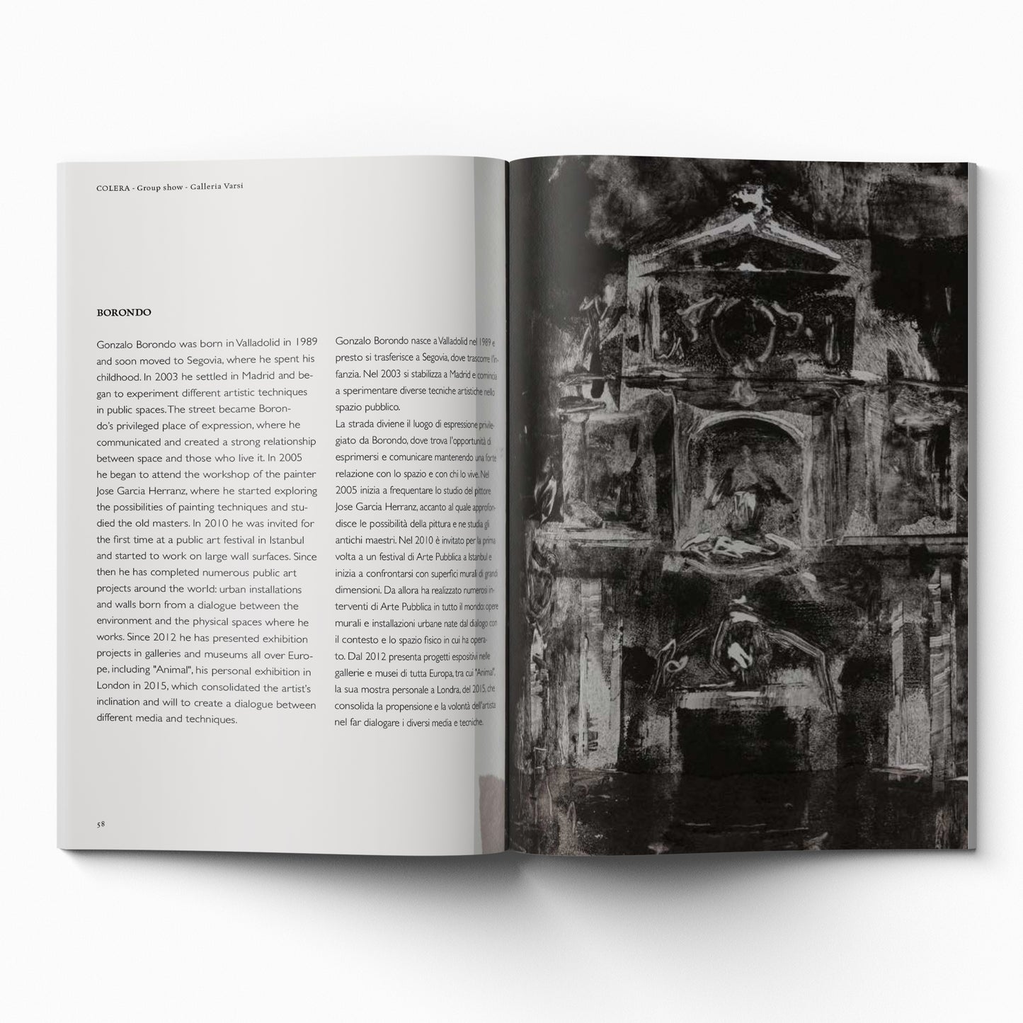 Colera book by Borondo is produced and coedited by Chiara Caprasecca and Chiara Pietropaoli.